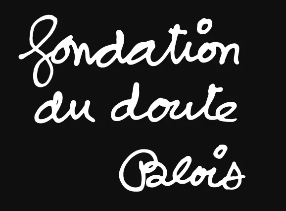 Fondation du Doute Blois